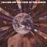 Falling Off the Face of the Earth / Manray
                  (cassette)